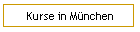 Kurse in M�nchen